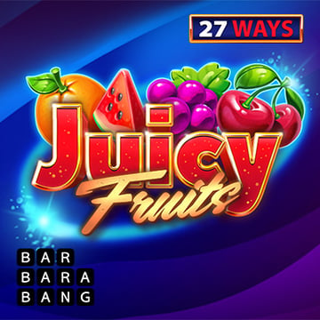 Juicy Fruits 27 Ways