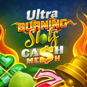 Burning Slots Cash Mesh Ultra